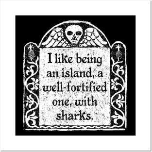 I Like Being an Island, Wednesday Addams Quote Posters and Art